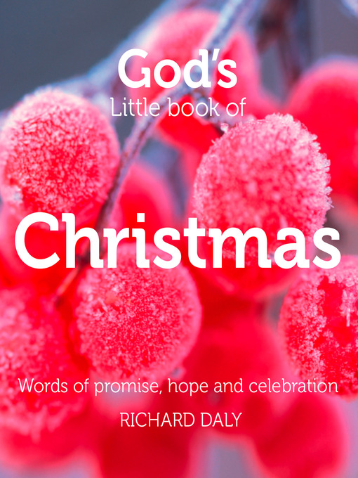 Title details for God's Little Book of Christmas by Richard Daly - Available